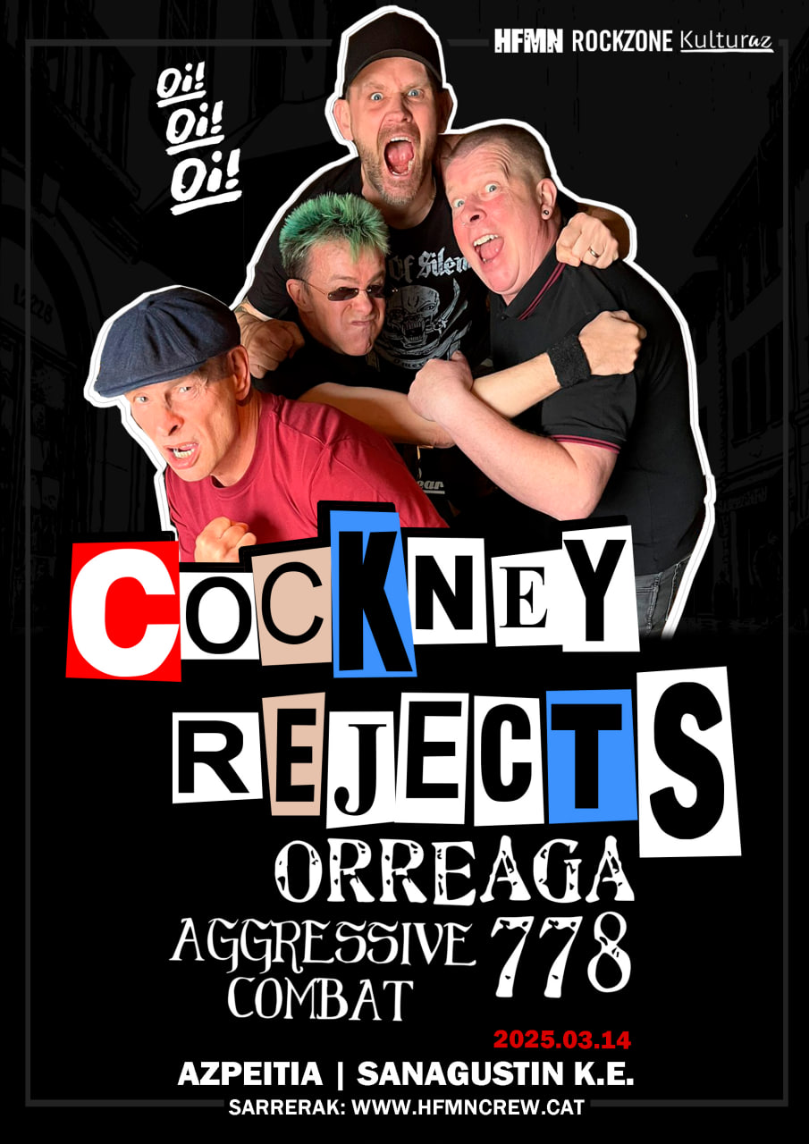 COCKNEY REJECT + ORREAGA 778 + AGRESSIVE COMBAT