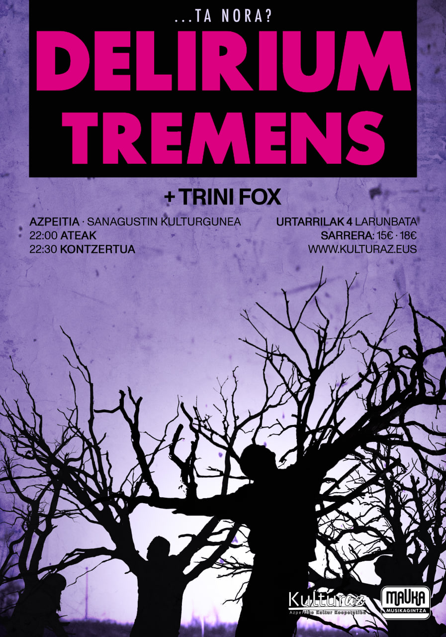 DELIRIUM TREMENS + TRINI FOX