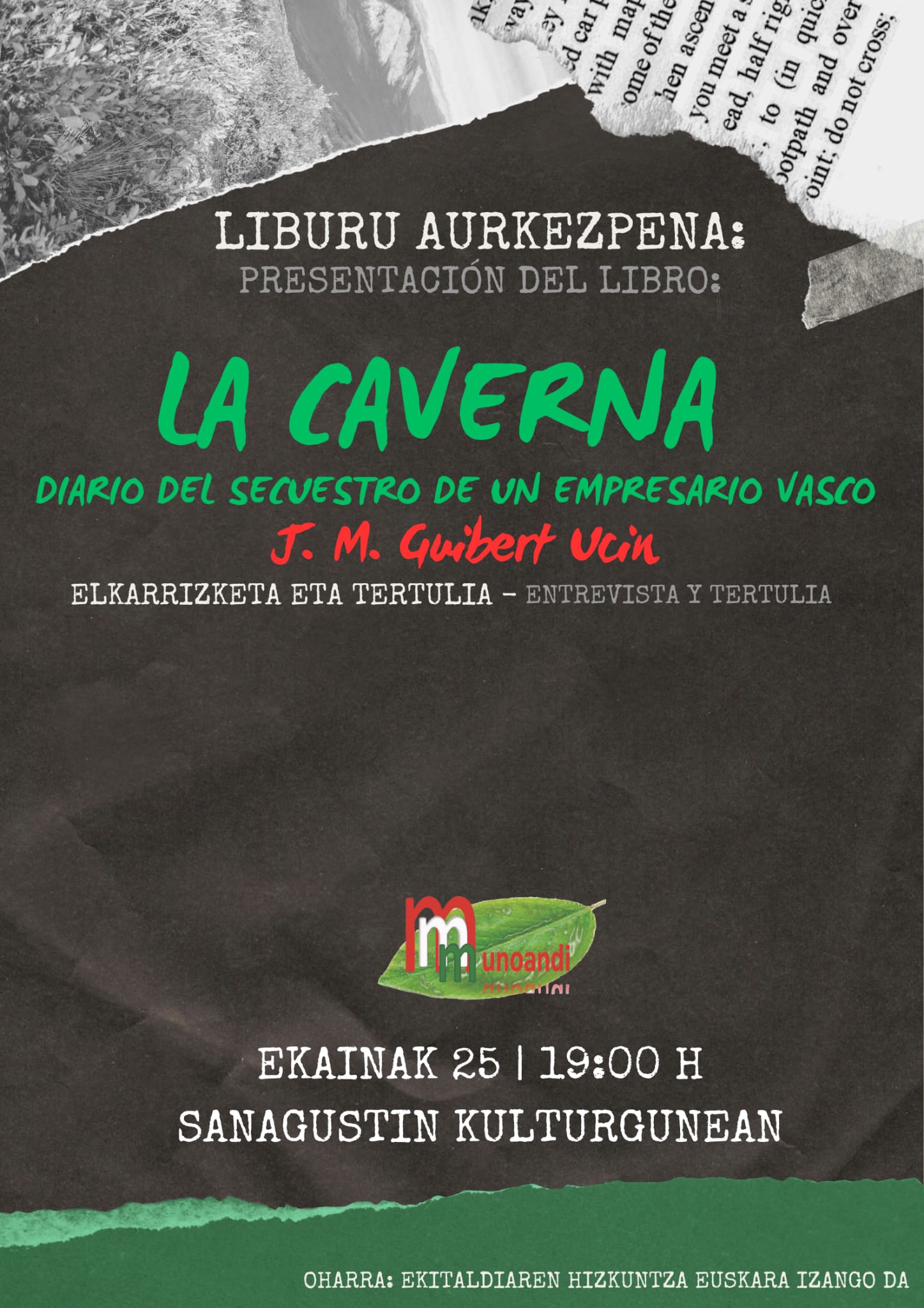 LA CAVERNA: DIARIO DEL SECUESTRO DE UN EMPRESARIO VASCO