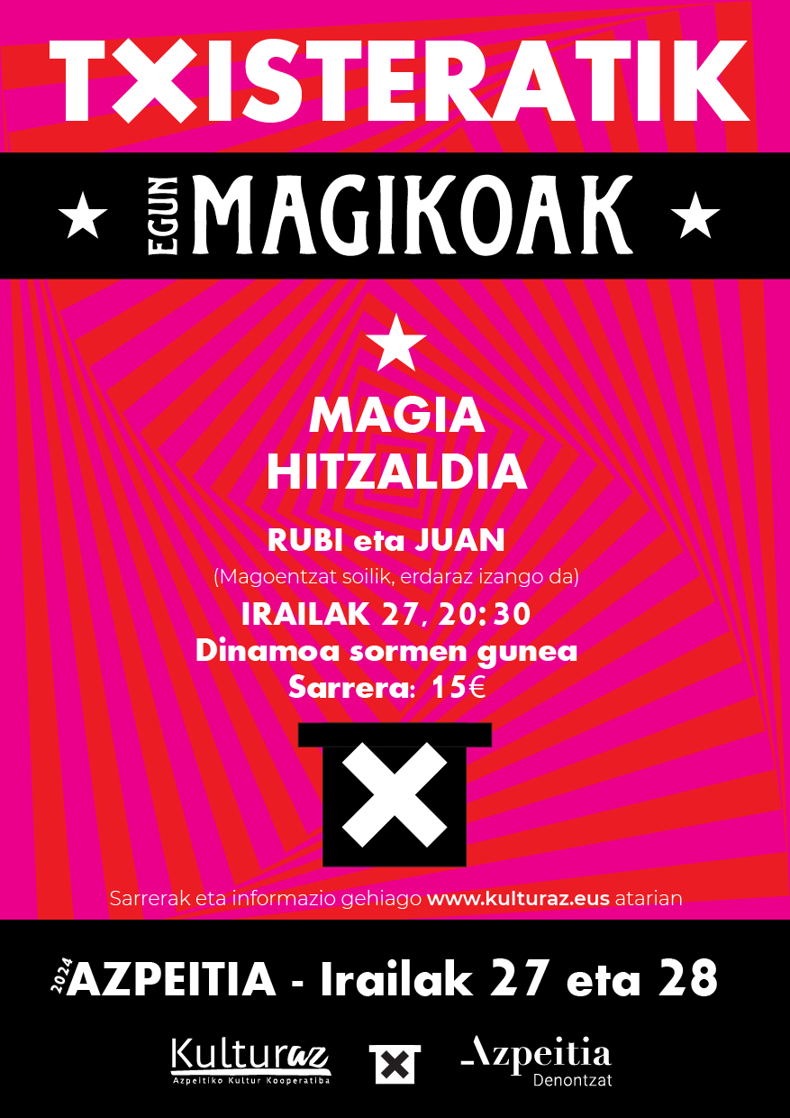 TXISTERATIK | MAGIA HITZALDIA